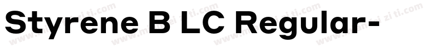 Styrene B LC Regular字体转换